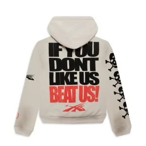 “If You Don’t Like Us Beat Us” Hoodie